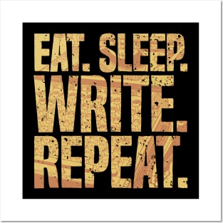 Eat Sleep Write Repeat Funny Author Writer Distressed Posters and Art